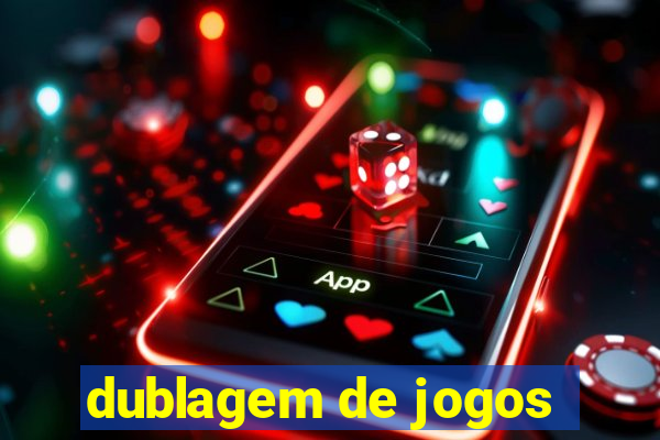 dublagem de jogos